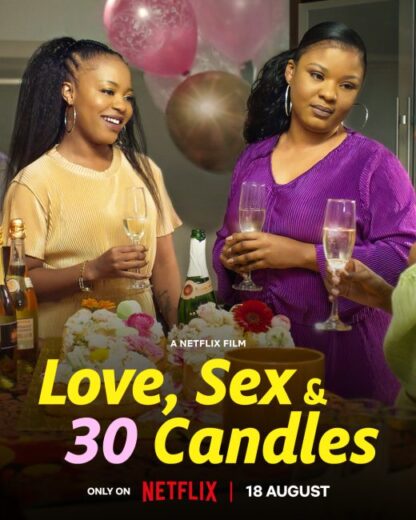 فيلم Love, Sex and 30 Candles 2023 مترجم اون لاين