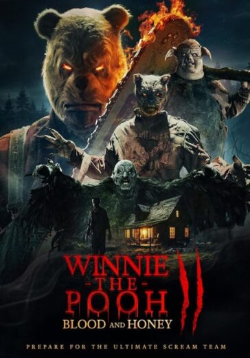 فيلم Winnie-the-Pooh: Blood and Honey 2 2024 مترجم اون لاين