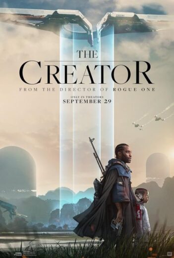 فيلم The Creator 2023 مترجم اون لاين