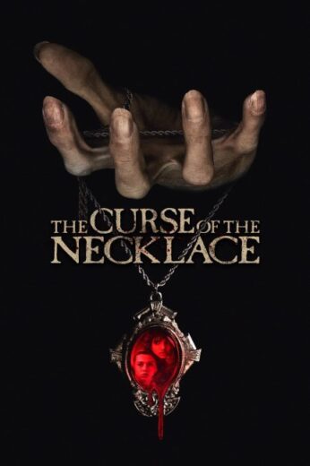 فيلم The Curse of the Necklace 2024 مترجم اون لاين