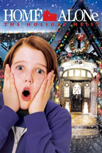 فيلم Home Alone: The Holiday Heist 2012 مترجم اون لاين