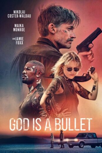 فيلم God Is a Bullet 2023 مترجم اون لاين