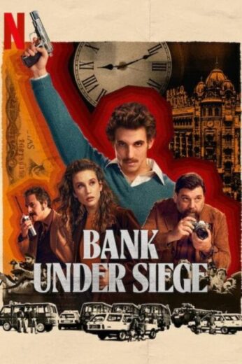 مسلسل Bank Under Siege مترجم الموسم الاول