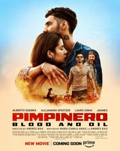 فيلم Pimpinero: Blood and Oil 2024 مترجم اون لاين