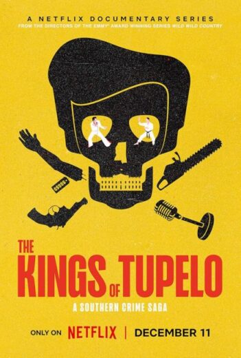 مسلسل The Kings of Tupelo A Southern Crime Saga مترجم الموسم الاول