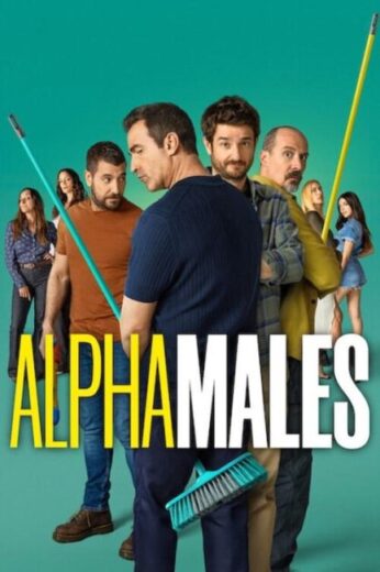 مسلسل Alpha Males مترجم الموسم الثالث