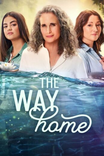 مسلسل The Way Home مترجم الموسم الثالث