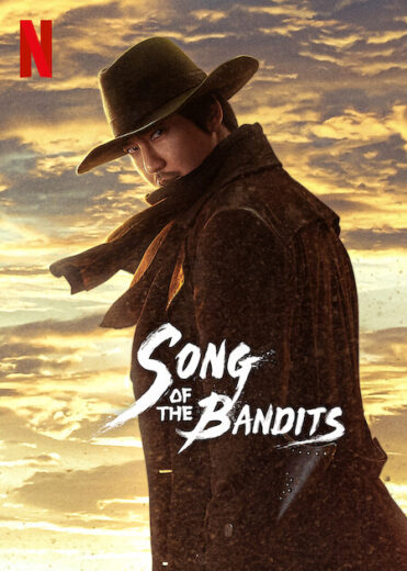 مسلسل Song of the Bandits مترجم الموسم الاول