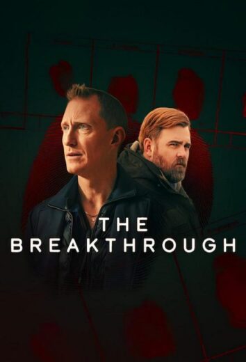 مسلسل The Breakthrough مترجم الموسم الاول